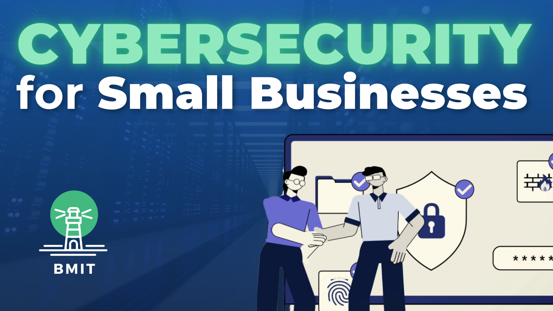 Cybersecurity For SMBs